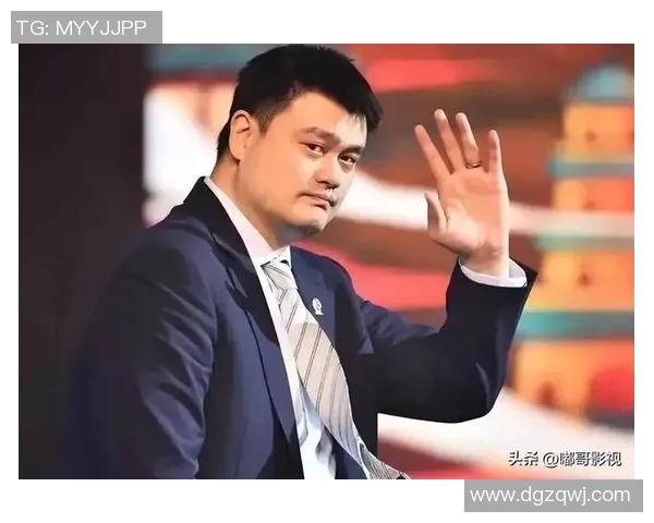 荣少姚明携手共创篮球新篇章引领中国体育新时代